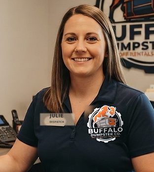 Julie, Dispatch Coordinator at Buffalo Dumpster Co.